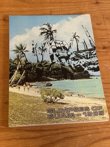 Glimpses guam 1969 - of,